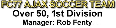Ajax,Mgr Rob Fenty